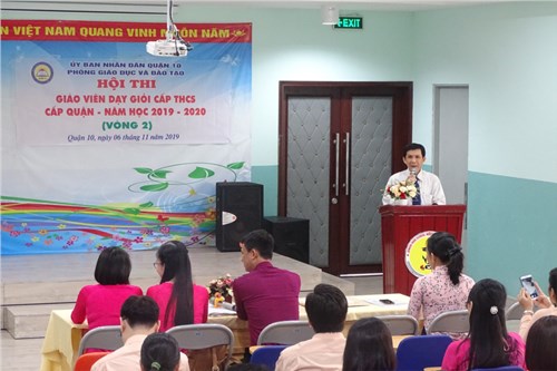 Lễ khai mạc Hội thi giáo viên dạy giỏi cấp Trung học cơ sở cấp Quận - Năm học 2019 - 2020.